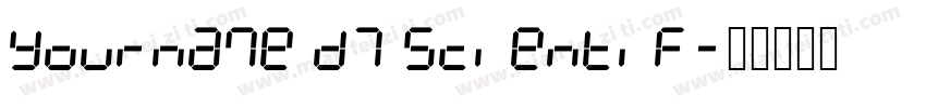 Yourname D7 Scientif字体转换